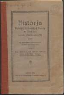 Historja Polskiej Królewskiej Poczty w Gdańsku od roku 1654 do roku 1793 spisana na podstawie niemieckich źródeł historycznych