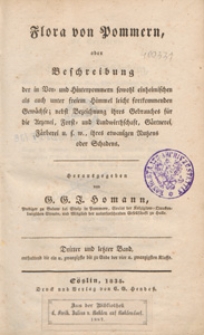 Flora von Pommern, oder Beschreibung der in Vor= und Hinterpommern sowohl einheimischen als auch unter freiem Himmel, leicht fortkommenden Gewächse [...]
