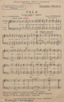 Fala : [pieśń] op.15 nr 1 : na [4-głosowy] chór męski a cappella / słowa Z. Krasińskiego