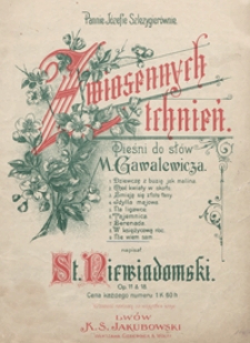 Nie wiem sam : [pieśń A-dur : z cyklu] "Z wiosennych tchnień" : [na tenor z tow. fortepianu] / do słów M. Gawalewicza