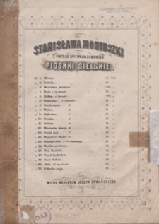 Wr&oacute;żba znachora : [pieśń] As-dur : z piątego śpiewnika domowego " Piosnki sielskie" : [na baryton z tow. fortepianu] / [słowa] J. Prusinowskiego