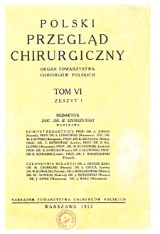 Polski Przegląd Chirurgiczny, 1927, T. 6, z. 1-2, 4