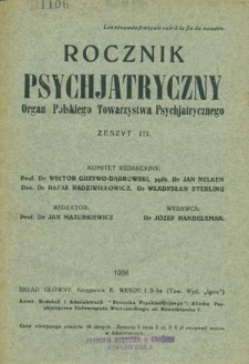 Rocznik Psychjatryczny : organ Polskiego Towarzystwa Psychjatrycznego, 1926, z. 3,4