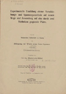 Experimentelle Ermittlung ebener Verschiebungs- und Spannungszust&auml;nde auf neuem Wege und Anwendung auf eine durch zwei Nietbolzen gespannte Platte