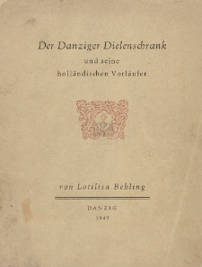 Der Danziger Dielenschrank und seine holl&auml;ndischen Vorl&auml;ufer