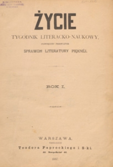 Życie : [tygodnik literacko-naukowy, poświęcony przeważnie sprawom literatury pięknej], 1887.05.14 nr 20