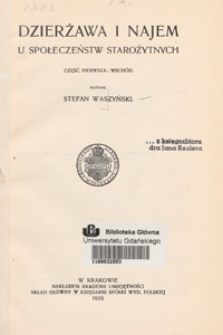 Dzierżawa i najem u społeczeństw starożytnych. Cz. 1, Wschód