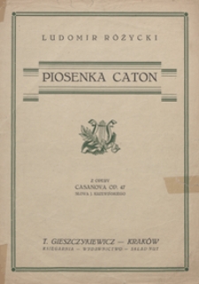 Casanova : [walc] Caton z 3 aktu opery : As-dur : op.47 : [na fortepian z tekstem] / słowa J. Krzewińskiego