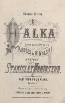 Halka : opera en quatre actes : partition pour piano / paroles de W. Wolski ; musique de Stanislas Moniuszko