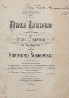 Nachtgesang = Wieczorem : [Lied] a-moll : op.6 No 3 : f&uuml;r eine Singstimme mit Clavierbegleitung / [Text] von Robert Reinick ; [przekł. pol. Wł. Noskowski]