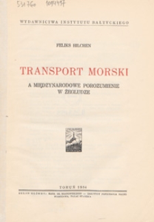 Transport morski a międzynarodowe porozumienie w żegludze