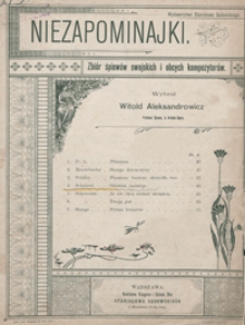 Ostatnia nadzieja = Letzte Hoffnung : [pieśń z cyklu "Podr&oacute;ż zimowa"] : Es-dur : [op.89 no 16] : [na głos wysoki z tow. fortepianu] / [Text: Wilhelm M&uuml;ller] ; słowa polskie naśladował z poezji Hajoty W. Aleksandrowicz