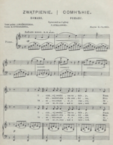 Zwątpienie = Somnenie : romans d-moll : [duet wokalny z tow. fortepianu] / slova: N. Kukolnik ; tekst polski : J. Woźnicki ; oprac.: F. Stełłowski