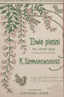 6 Pieśni [do słów Kazimierza Tetmajera] : op 2 no 1 : "Daleko został cały świat" : na głos [średni] z tow. fortepianu