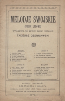 Melodie swojskie : zeszyt 1 : oprac. na 4 głosy mieszane