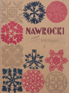 Wycinanki : cykl pieśni : [zesz.] 2 : "Krzyż", "Zboże", "Baby" : [na głos wysoki z tow. fortepianu] / słowa X. Żytomirskiej