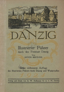 Danzig : illustrierter Führer durch den Freistaat Danzig