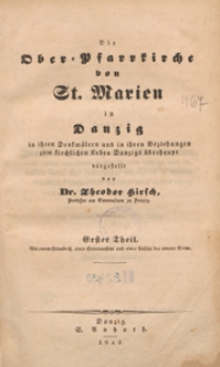 Die Ober-Pfarrkirche von St. Marien in Danzig in ihren Denkm&auml;lern und in ihren Beziehungen zum kirchlichen Leben Danzigs &uuml;berhaupt. Th. 1