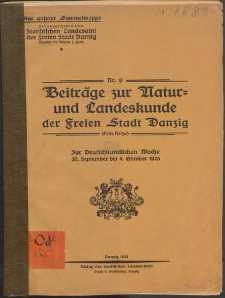 Beiträge zur Natur- und Landeskunde der Freien Stadt Danzig. R. 1, Zur Deutschkundlichen Woche 30. September bis 4. Oktober 1925
