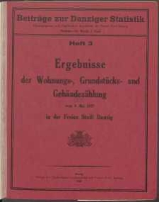 Ergebnisse der Wohnungs-, Grundstücks- und Gebäudezählung vom 9. Mai 1927 in der Freien Stadt Danzig /