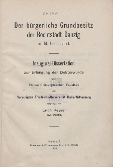 Der b&uuml;rgerliche Grundbesitz der Rechtstadt Danzig im 14. Jahrhundert