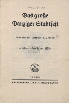 Das gro&szlig;e Danziger Stadtfest : (erschien erstmalig um 1855)