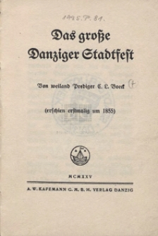 Das große Danziger Stadtfest : (erschien erstmalig um 1855)
