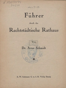 F&uuml;hrer durch das Rechtst&auml;dtische Rathaus