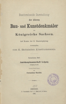 Beschreibende Darstellung der älteren Bau- und Kunstdenkmäler des Königreichs Sachsen. H. 16. Amtshauptmannschaft Leipzig