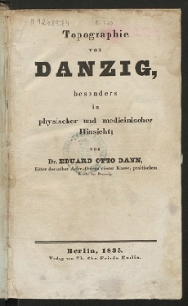 Topographie von Danzig, besonders in physischer und medicinischer Hinsicht