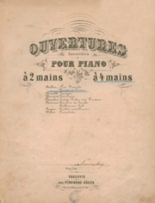 Muette de Portici = Niema z Portici : Ouverture de l'opera : G-dur : pour piano à 4 mains