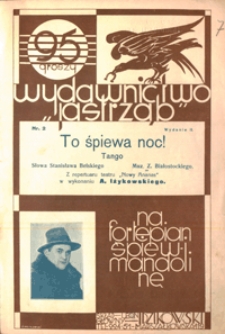 To śpiewa noc! : tango : na śpiew lub mandolinę lub skrzypce [z tow. fortepianu]