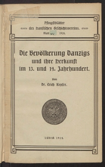 Die Bev&ouml;lkerung Danzigs und ihre Herkunft im 13. und 14. Jahrhundert