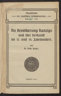 Die Bevölkerung Danzigs und ihre Herkunft im 13. und 14. Jahrhundert