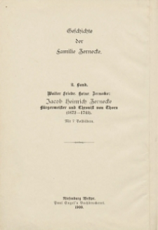 Geschichte der Familie Zernecke. Bd. 2, Jacob Heinrich Zernecke : B&uuml;rgermeister und Chronist von Thorn (1672-1741)