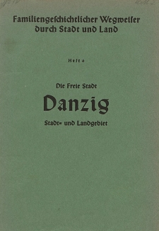 Die Freie Stadt Danzig : Stadt- und Landgebiet