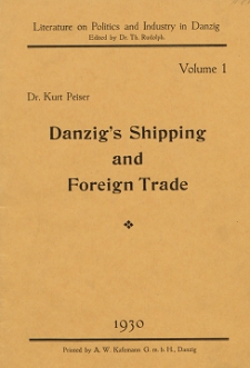 Danzig`s Shipping and Foreign Trade