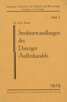 Strukturwandlungen des Danziger Außenhandels, H. 1