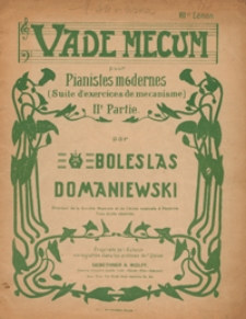 Vade mecum : pour pianistes modernes : Suite d'exercices de m&eacute;canisme : 2-e partie
