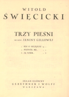 3 Pieśni do słów Janiny Gillowej : 3)"Ja wiem" C-dur : op.3 : [na bas z tow. fortepianu]