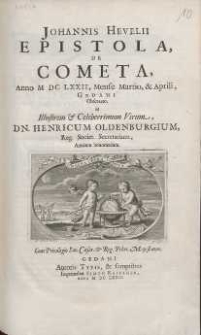 Johannis Hevelii Epistola, De Cometa, Anno M DC LXXII, Mense, Martio, & April