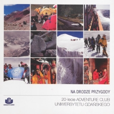 Na drodze przygody : 20-lecie "Adventure Club" Uniwersytetu Gdańskiego