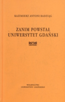 Zanim powstał Uniwersytet Gdański