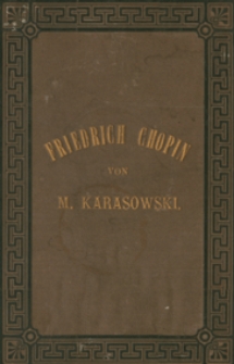 Friedrich Chopin : Sein Leben, seine Werke und Briefe. Bd. 1 i 2 współopr