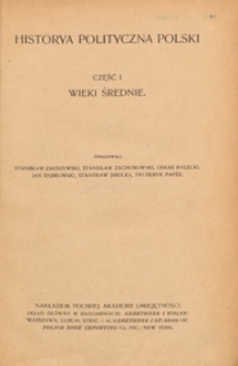 Historya polityczna Polski. Cz. 1, Wieki średnie