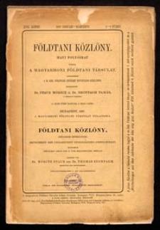 Földtani Közlöny : havi folyoirat : kiadja a Magyarhoni Földtani Társulat. Bd. 17, H. 1/3, 4/6, 9/11, 12