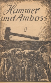 Hammer und Amboß : Bilder von der Not des Deutschtums und des Protestantismus unter polnischer Zwingherrschaft