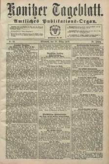 Konitzer Tageblatt.Amtliches Publikations=Organ