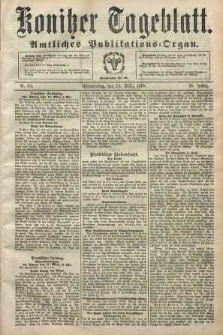 Konitzer Tageblatt.Amtliches Publikations=Organ