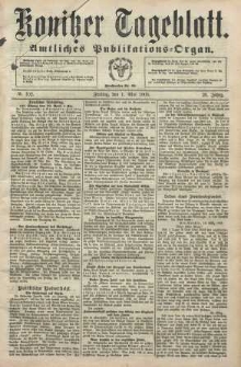 Konitzer Tageblatt.Amtliches Publikations=Organ